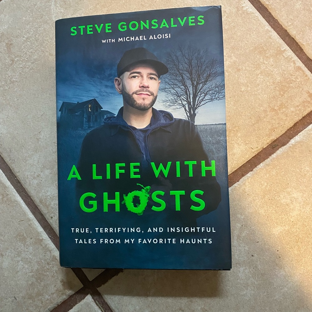 A Life With Ghosts y Steve Gonsalves with Michael Alonso Hardcover Book New
